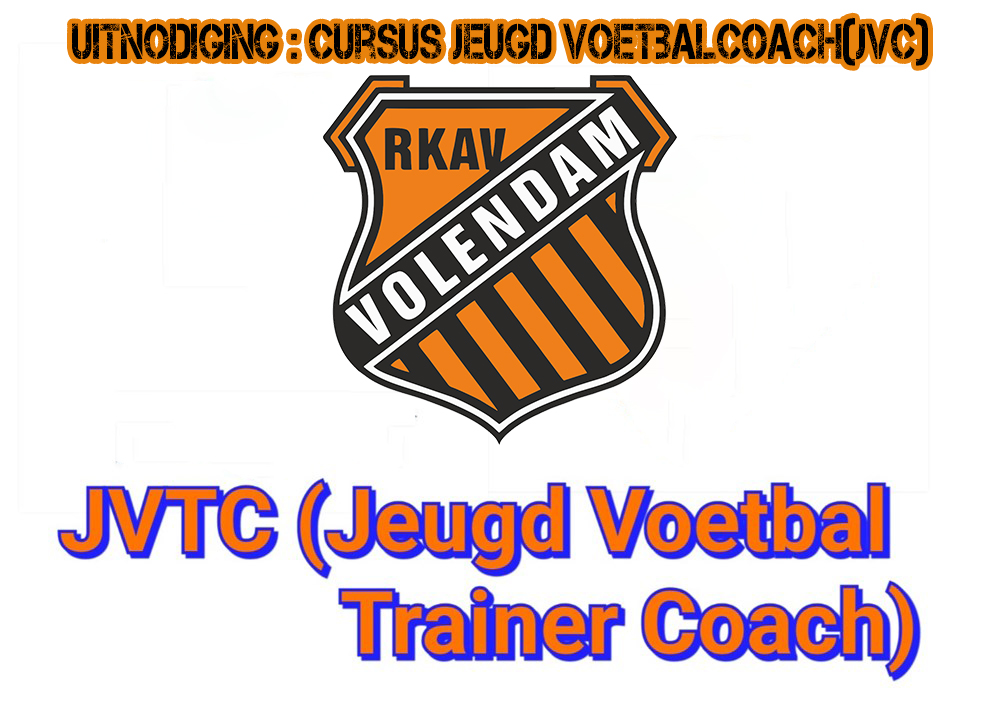 Uitnodiging : Cursus Jeugd Voetbalcoach(JVC)